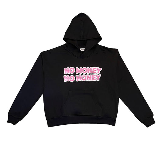 No Money No Honey Hoodie